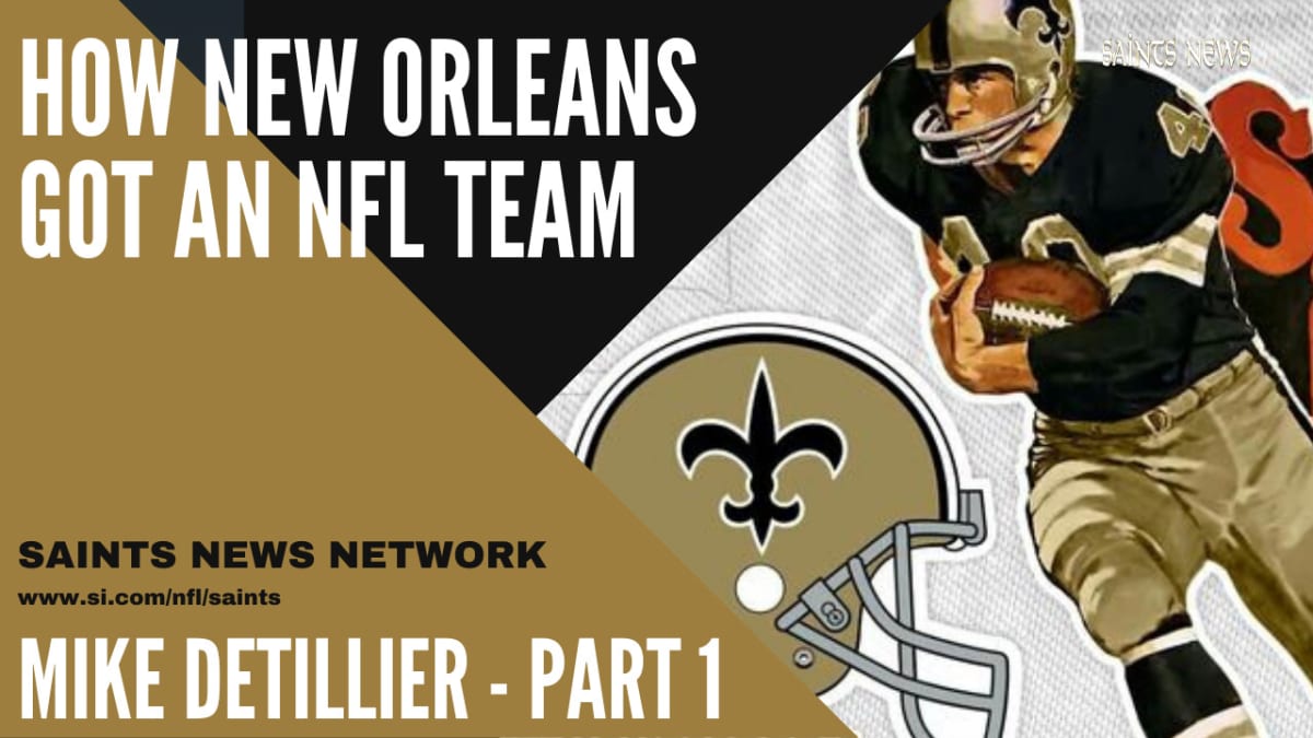 'How New Orleans Got An NFL Team' | Detillier's Conversations with Buddy D and Dave Dixon - Part 1