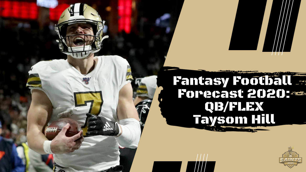 Taysom Hill Fantasy Projections: Should You Draft Hill in Fantasy This Year?