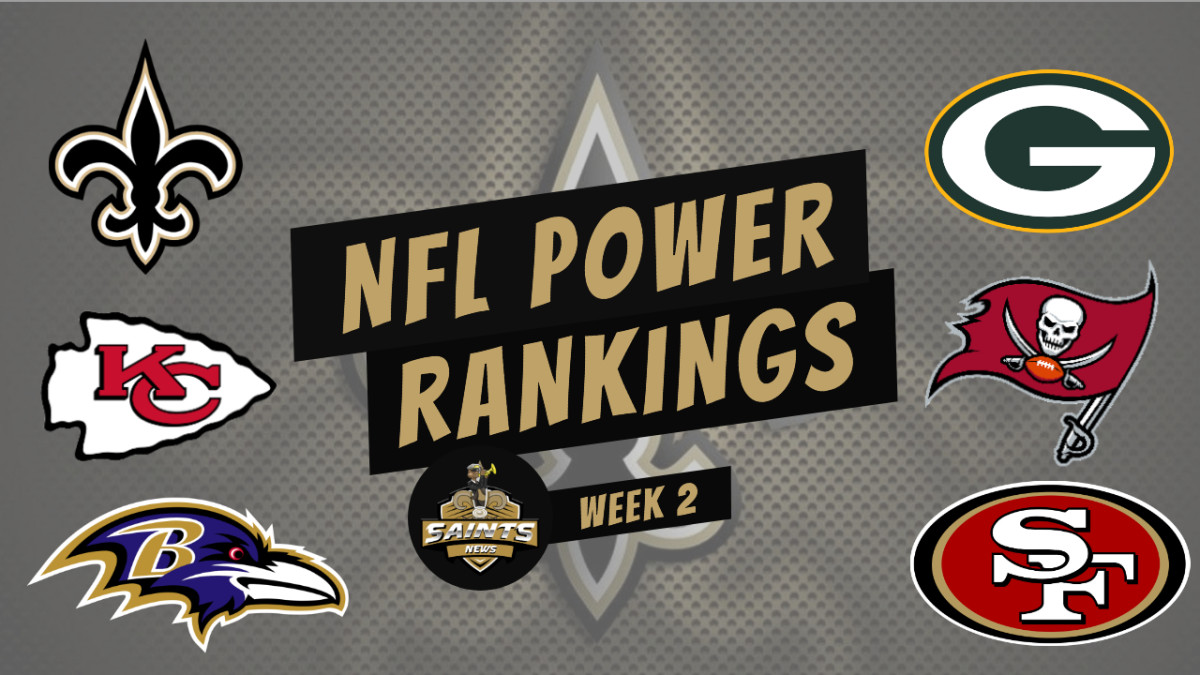 Week 2 Top 5 NFL Power Rankings Sports Illustrated New Orleans