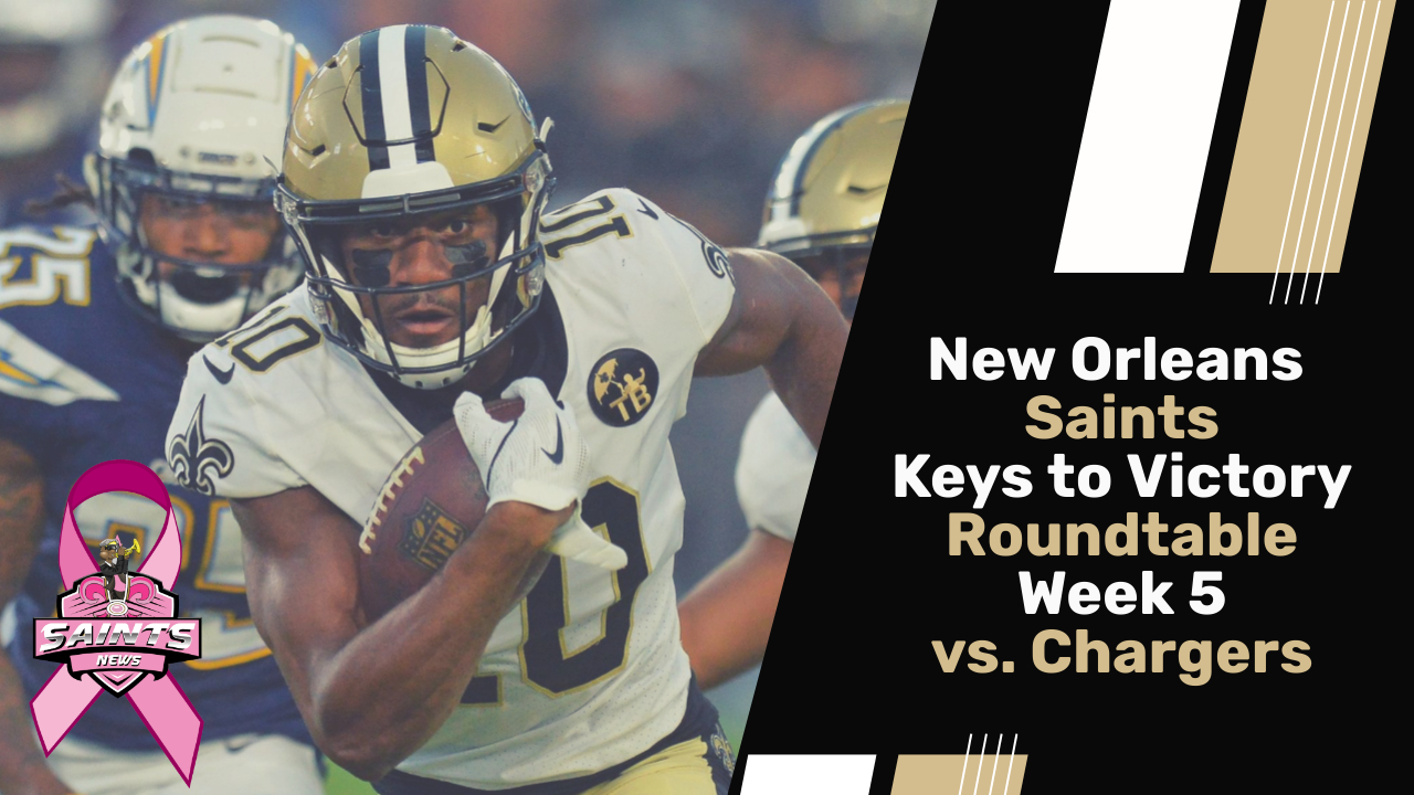 Keys to a Saints Victory vs. Chargers in Week 5 - Sports Illustrated New  Orleans Saints News, Analysis and More