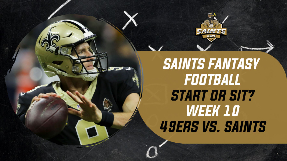 Week 10 Fantasy Football Primer: 49ers vs. Saints