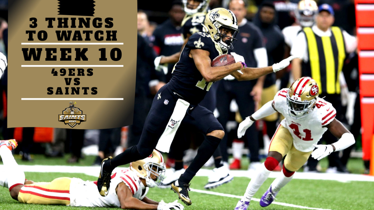 49ers vs. Saints: 3 Things to Watch in Week 10 - Sports