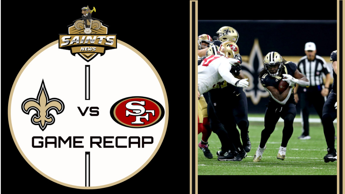 Saints Overcome Injuries, Down 49ers in Superdome - Sports Illustrated New  Orleans Saints News, Analysis and More