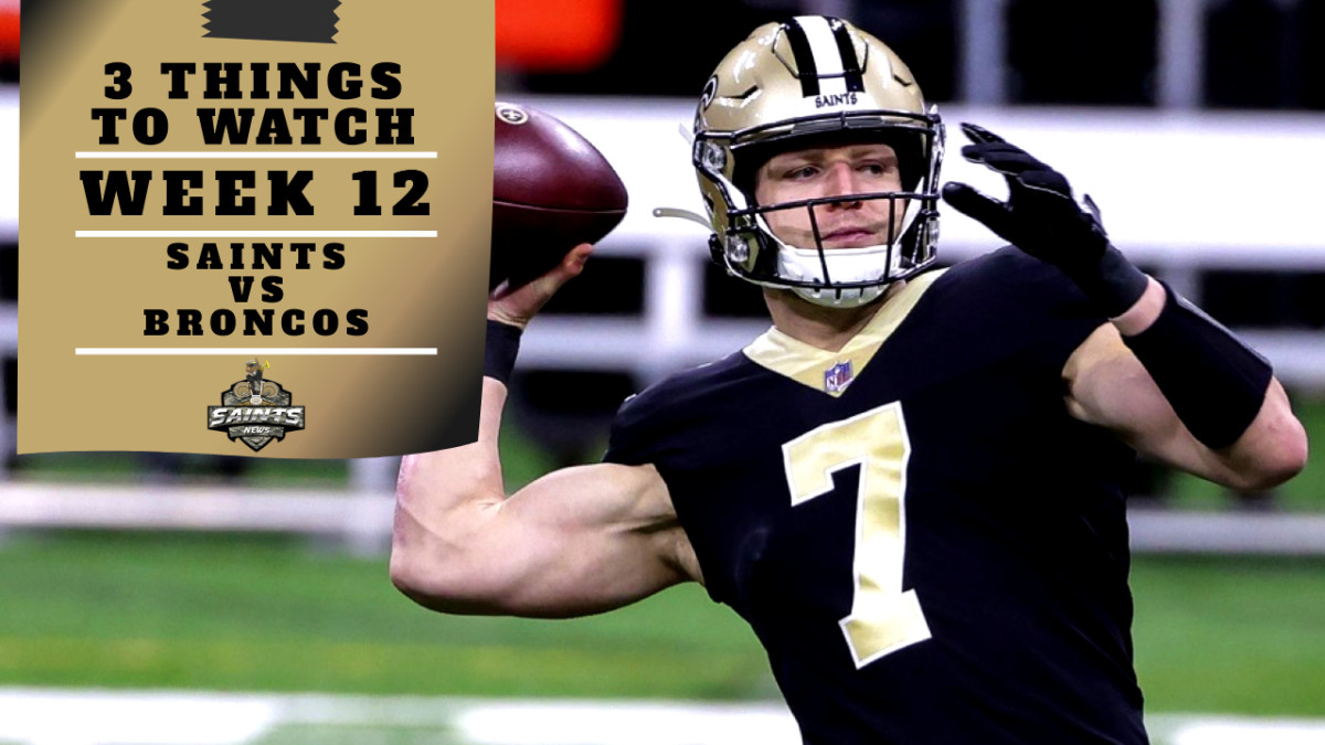 Saints vs. Broncos: 3 Things to Watch in Week 12