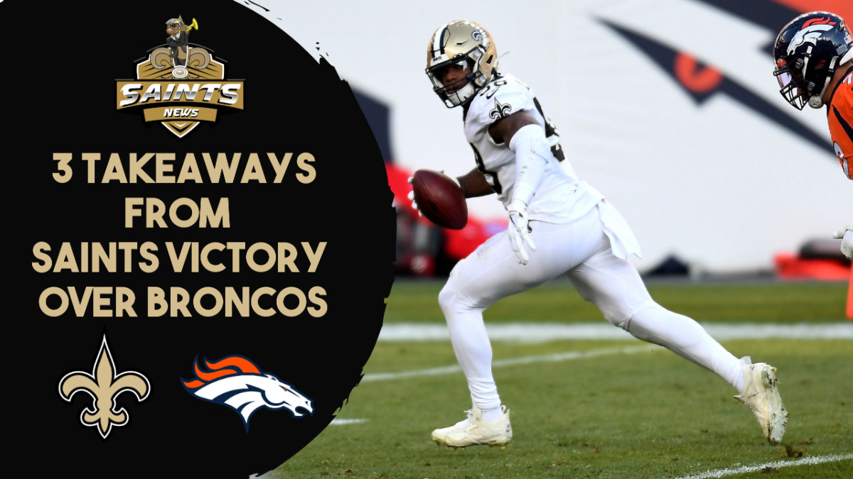 3 Takeaways from Saints Victory over Broncos