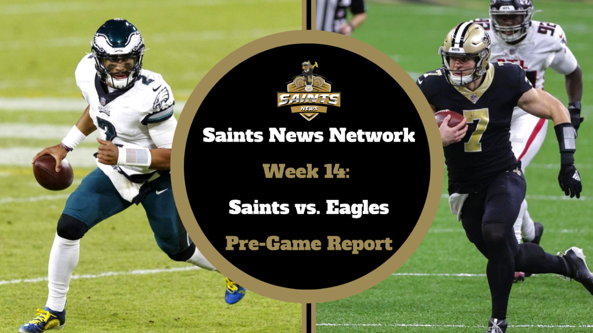 Saints vs. Eagles Week 14 Pregame Report  Sports Illustrated New