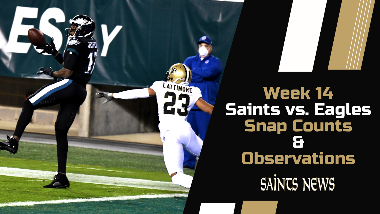 Week 14 Saints Snap Counts and Observations