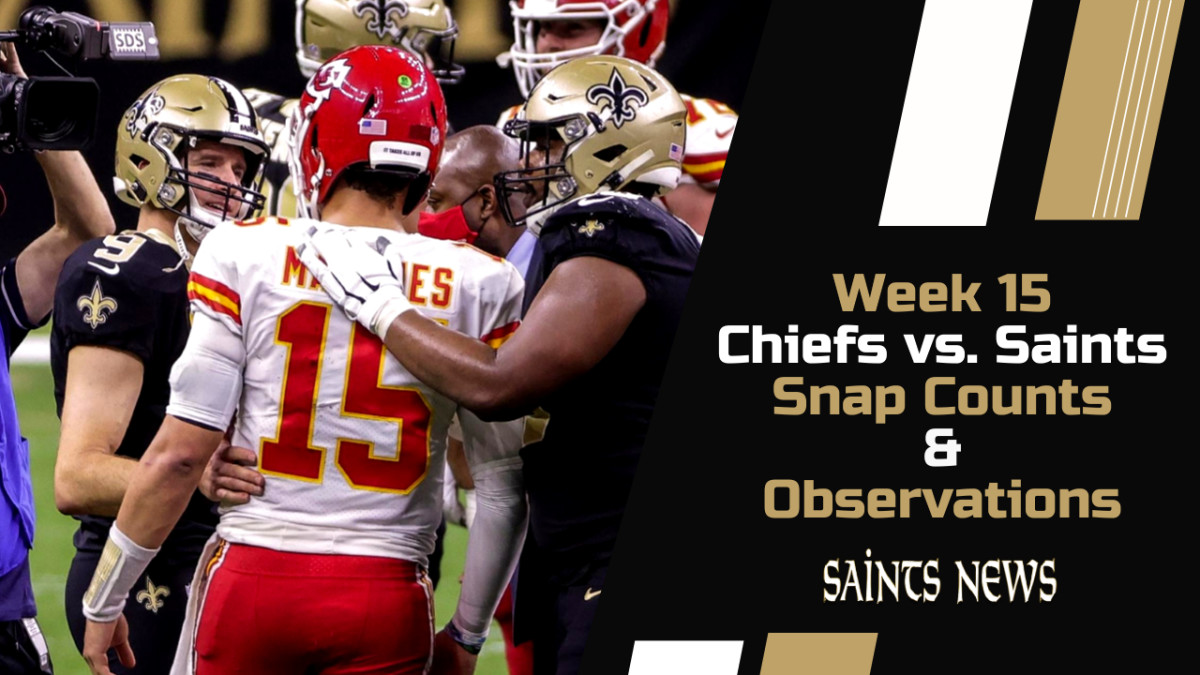 Week 15 Saints Snap Counts and Observations