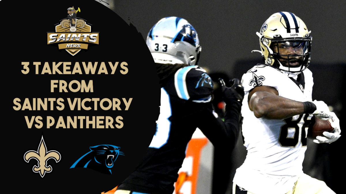 3 takeaways from the Saints' 20-17 win over the Panthers