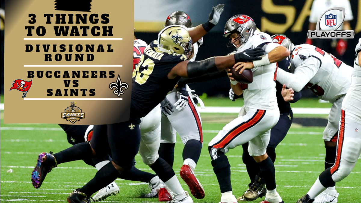 Buccaneers vs. Saints: 3 Things to Watch in the NFC Divisional Round -  Sports Illustrated New Orleans Saints News, Analysis and More