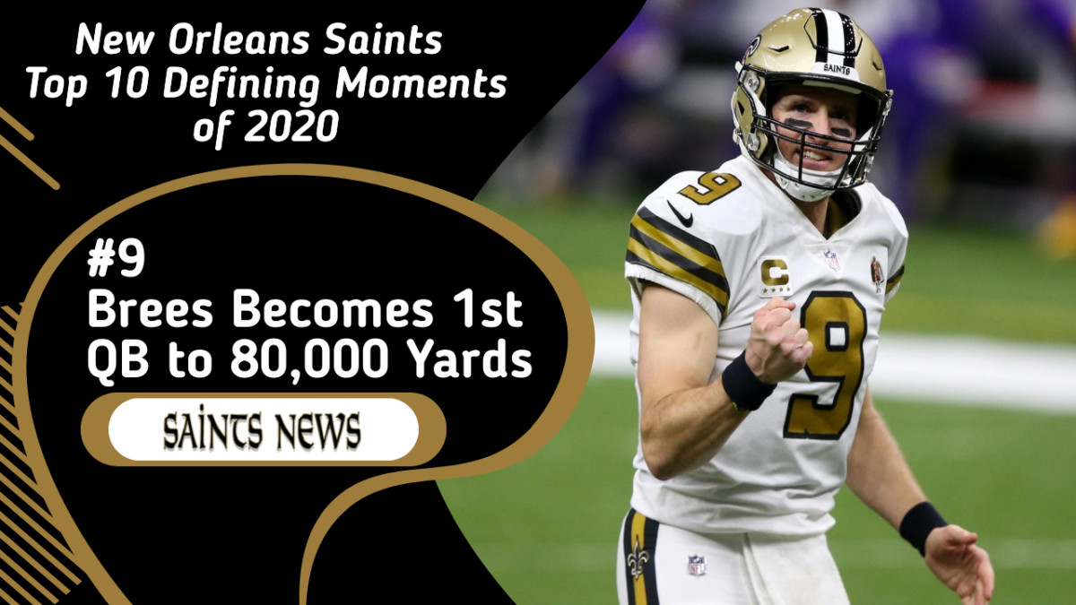 Top 10 Saints Moments from 2020: #9 - Brees Surpasses 80,000 Career Passing Yards