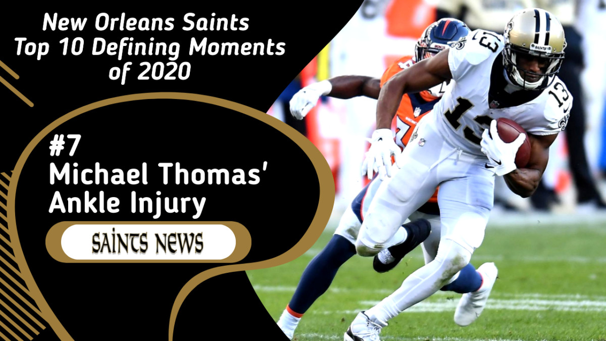 Top 10 Defining Saints Moments from 2020: #7 - Michael Thomas' Ankle Injury