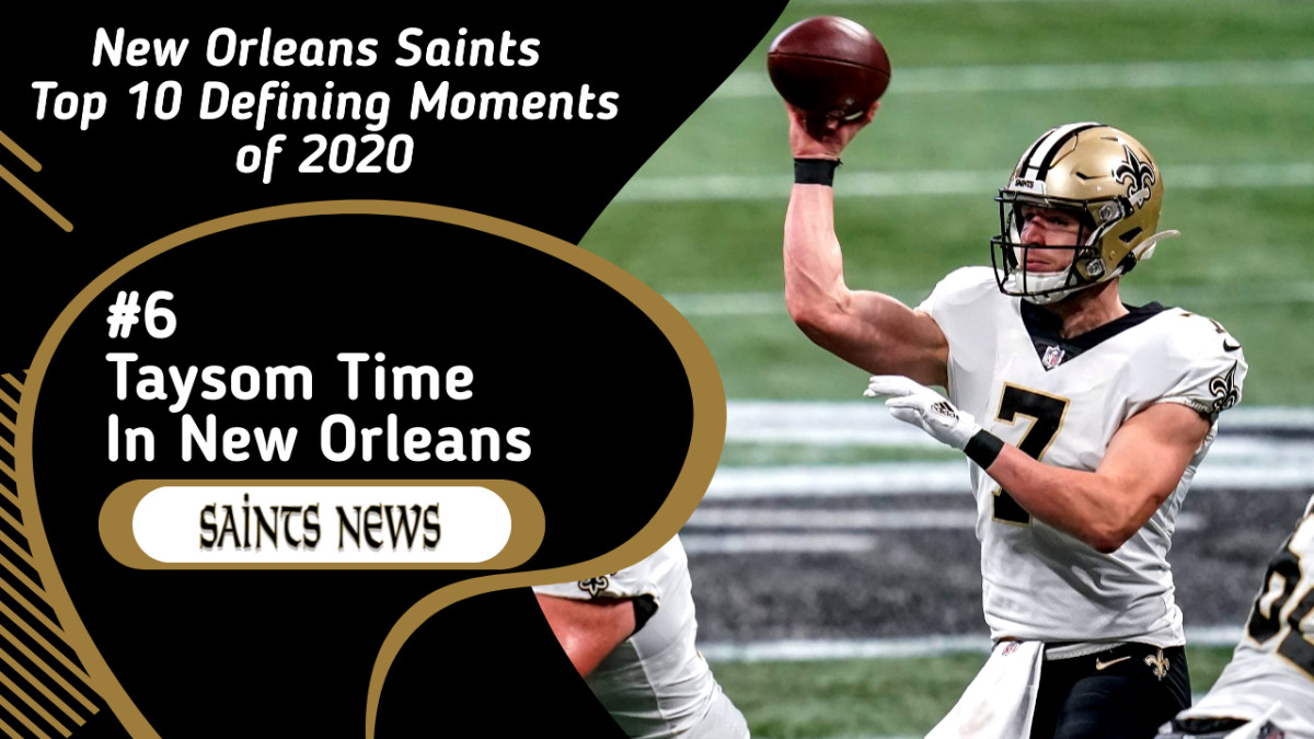 TAYSOM TIME! Saints' Top 10 Defining Moments in 2020, #6