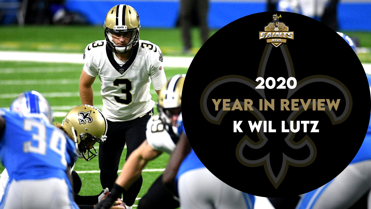 Saints 2020 Year in Review: Wil Lutz