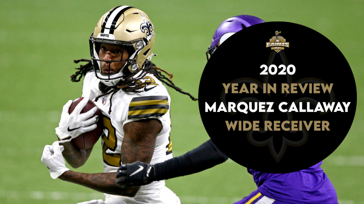 Saints 2022 Year-In-Review: Marquez Callaway - Sports Illustrated