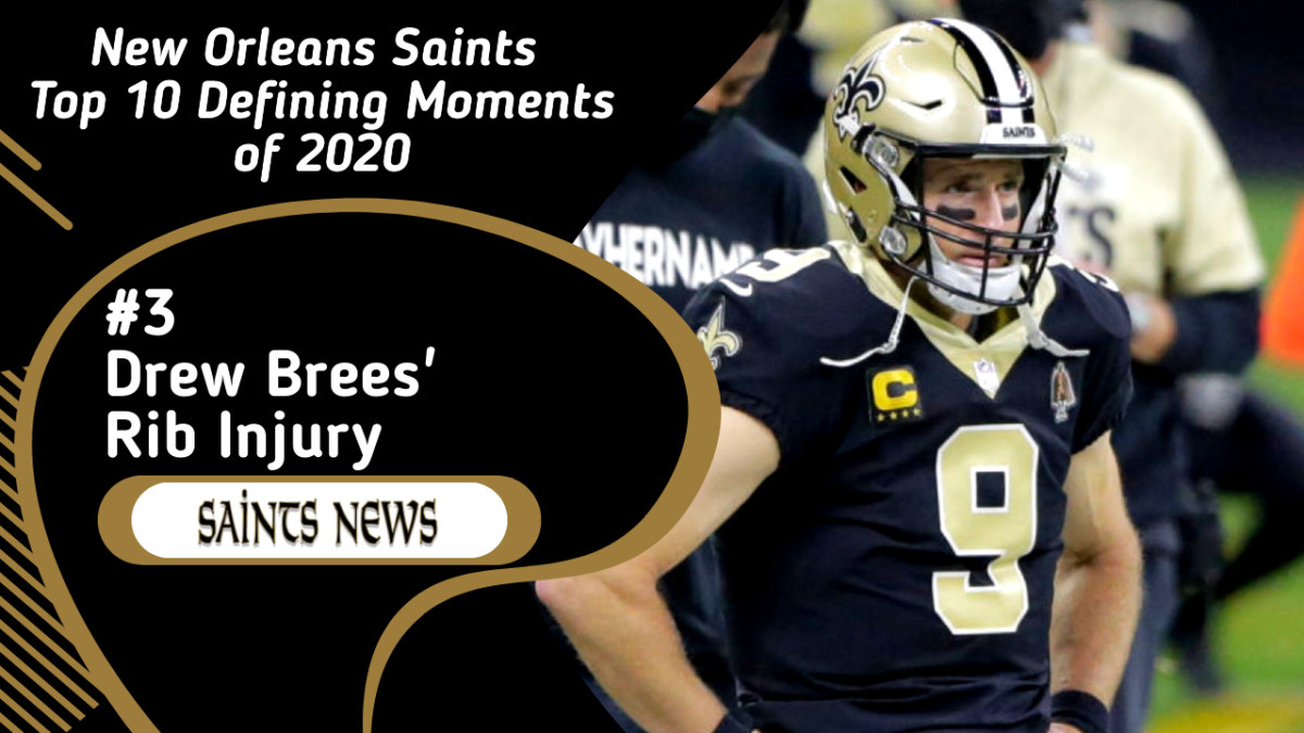 #3: Drew Brees' Rib Injury in Saints' Defining Moments from 2020