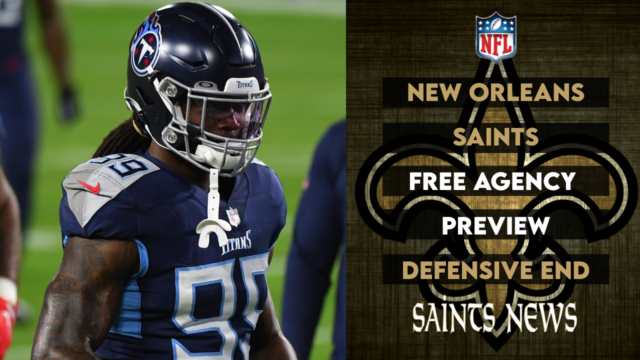 Saints 2021 Defensive End Free Agency Preview