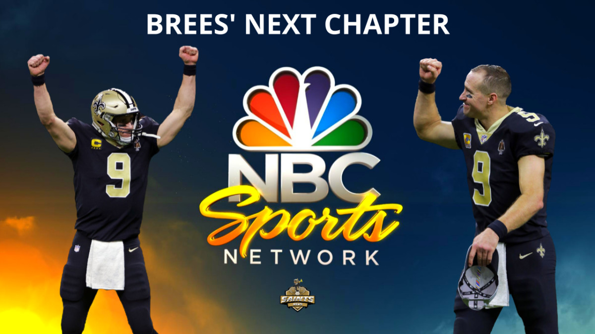 Drew Brees' Next Chapter and New Team will begin at NBC