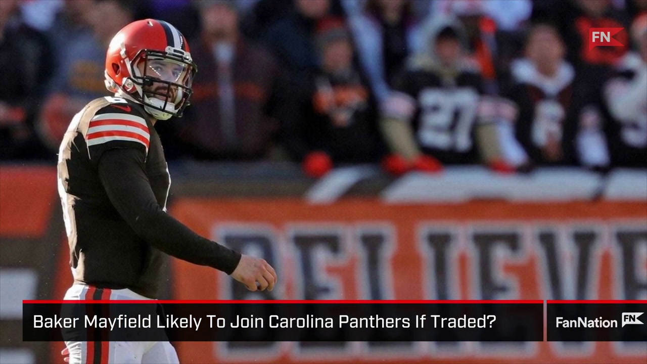 Baker Mayfield Likely to Join Carolina Panthers if Traded