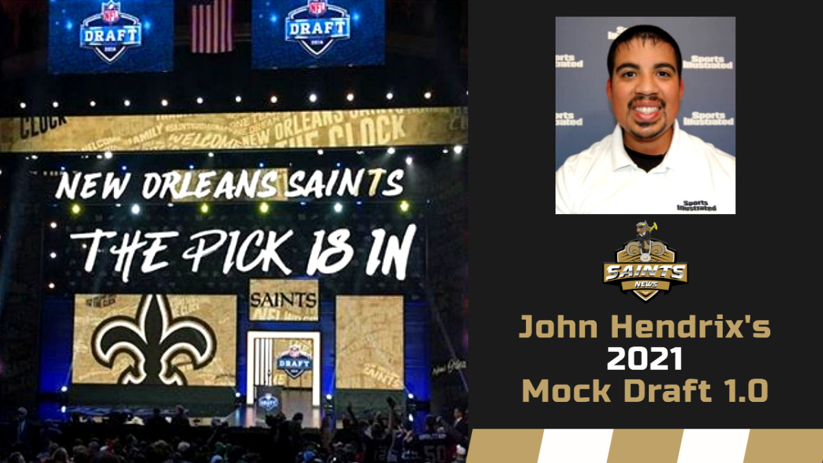 New Orleans Saints Live Mock Draft 2021 - Sports Illustrated New Orleans  Saints News, Analysis and More