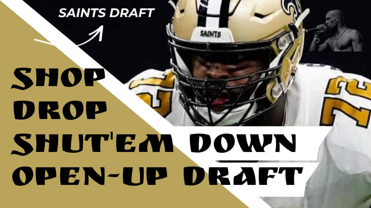 Saints Draft 2021 Stop, Drop, Shut 'Em Down, OpenUp Draft Sports