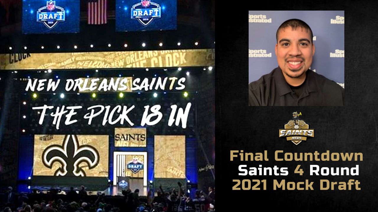 Final Countdown: Saints Four-Round Mock Draft