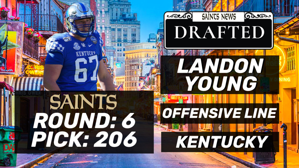 Saints 2021 Draft Picks: Trade! Kentucky's Landon Young Lands in the Big Easy