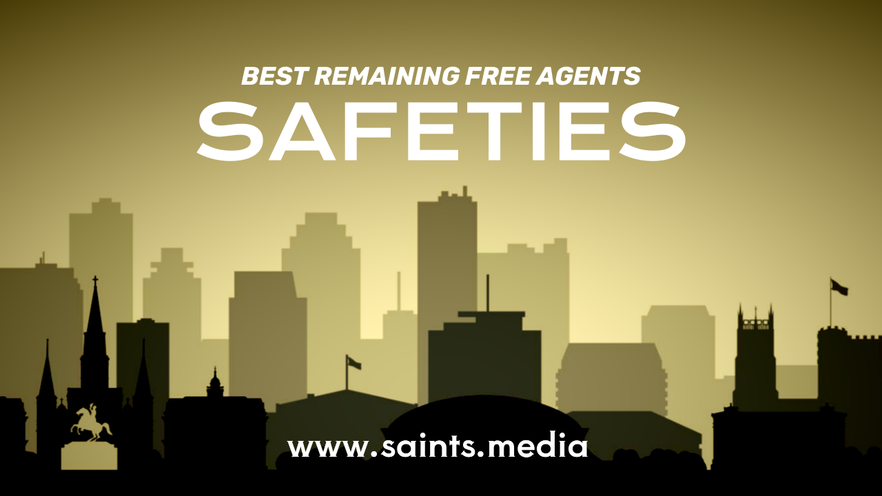 Best Remaining FA Safeties Sports Illustrated New Orleans Saints News