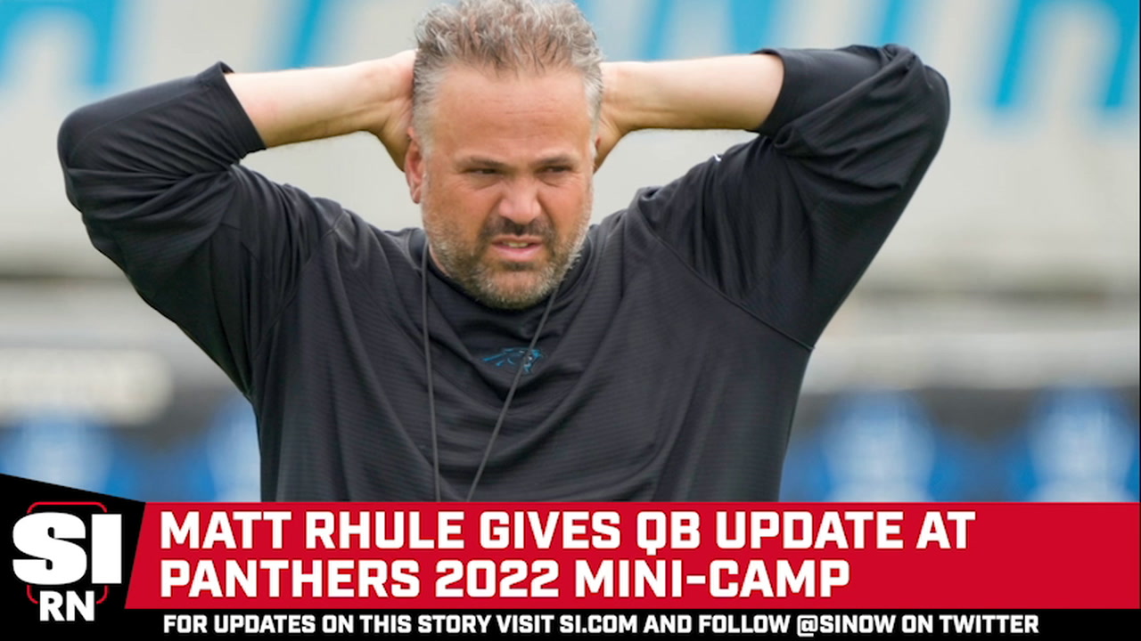 Matt Rhule Gives QB Update At Panthers MiniCamp Sports Illustrated