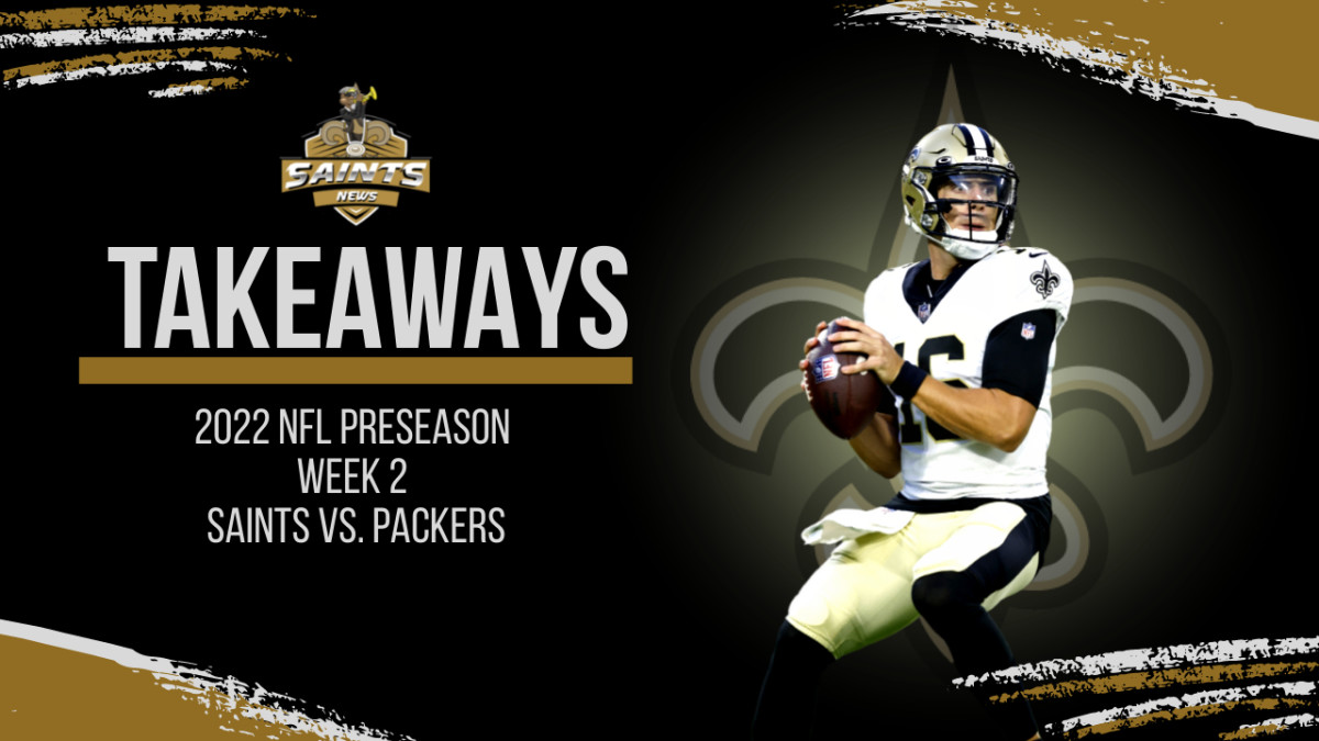 Saints vs. Packers Pregame Report: Preseason Week 2 - Sports Illustrated  New Orleans Saints News, Analysis and More