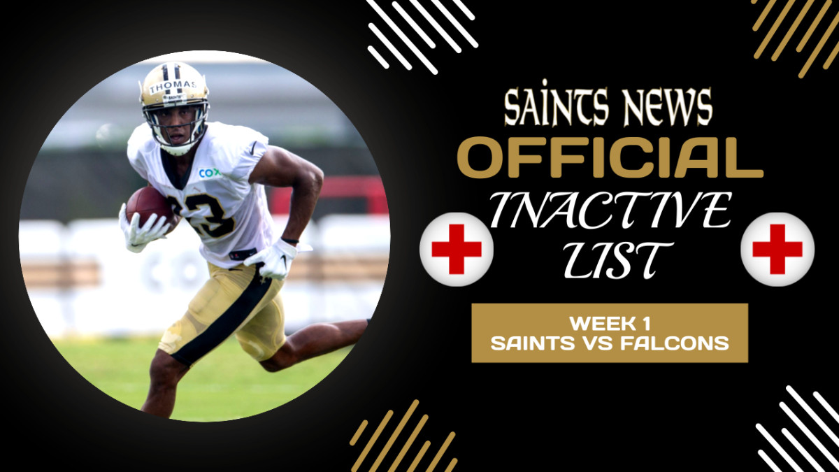 Week 3: New Orleans Saints Inactives List - Sports Illustrated New Orleans  Saints News, Analysis and More