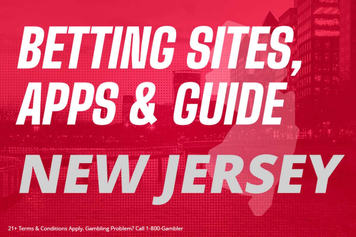 New Jersey Sports Betting: The Best NJ Betting Sites - October 2023