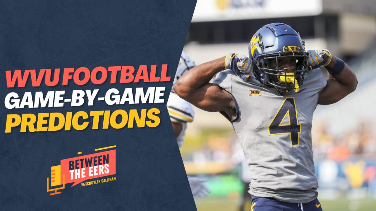 Between The Eers WVU Football GamebyGame Predictions Sports