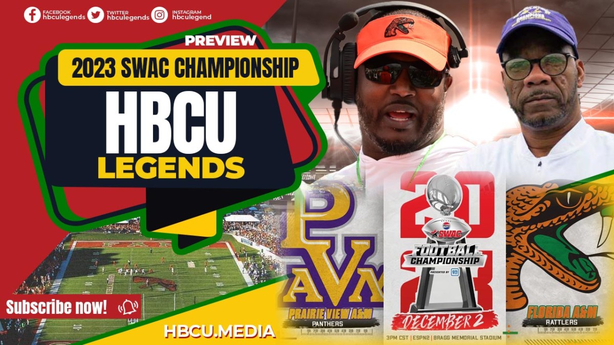 2023 SWAC Football Championship Preview HBCU Legends